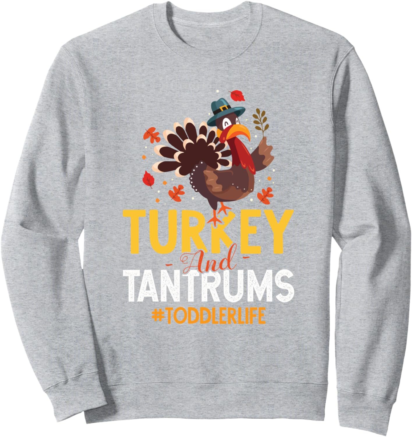 Long Sleeve Shirts for Men sweatshirt Turkey And Tantrums Toddler Life Funny Thanksgiving Day Gift Sweatshirt Streetwear Casual tops clothes cool