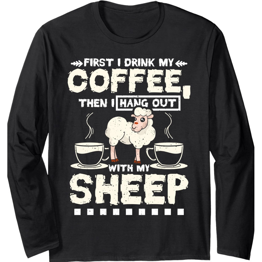 Long Sleeve Shirts for Men sweatshirt Coffee and I hang out with my sheep Casual tops clothes Fashionable and cute