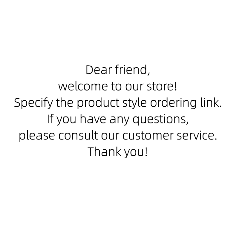 Order link for specified style.Welcome to the store for consultation