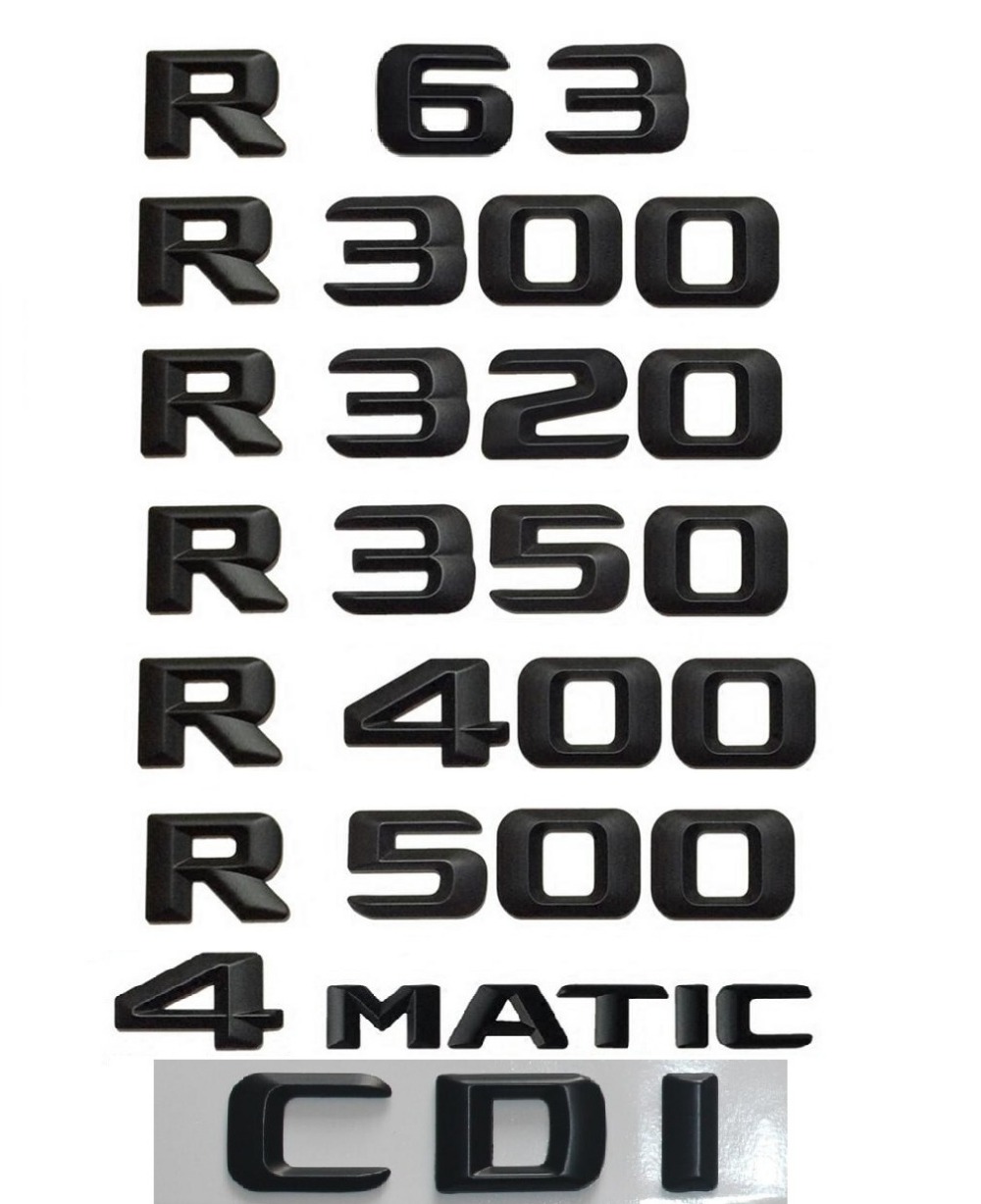 Matt Black Trunk Rear Letters Number Badges Emblems for Mercedes Benz R AMG MATIC CDI 5