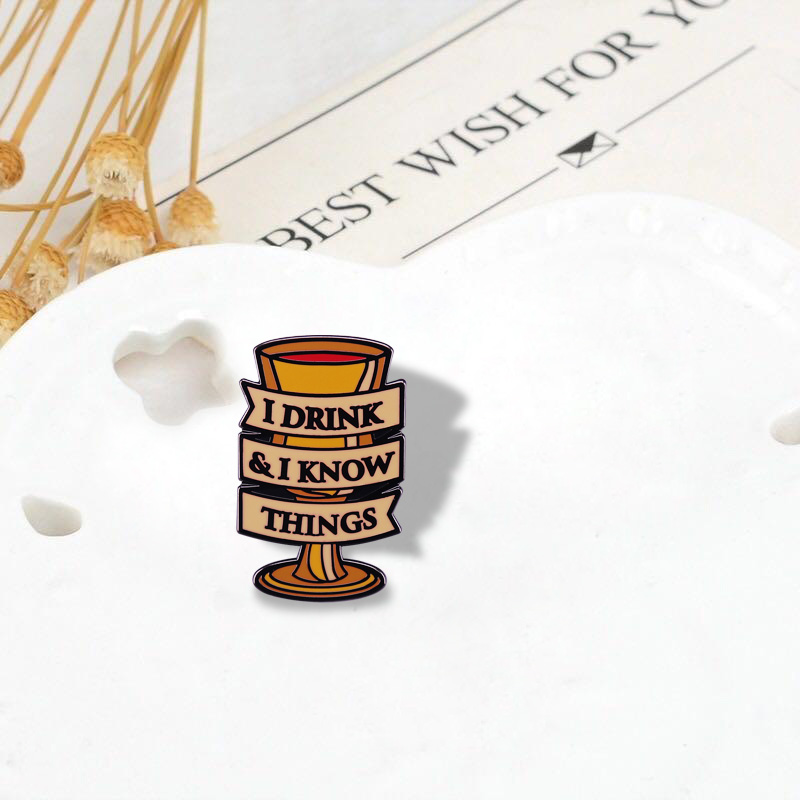 Thrones Game the Imp the Halfman Winter is Here Wine glass enamel pin I Drink and I Know Things Novelty Funny brooch