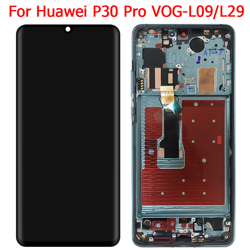 Original P30 Pro LCD For Huawei P30 Pro Display LCD With Frame 6.47" VOG L04 L09 L29 TL00 Touch Screen Digitizer Panel Assembly