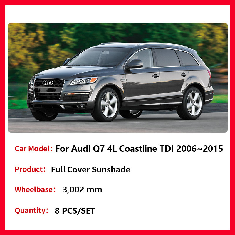 Full Coverage Sunshades for Audi Q7 4L Coastline TDI 2006~2015 Front Windshield Curtain Rear Window Sun Visor Mat Car Accessorie