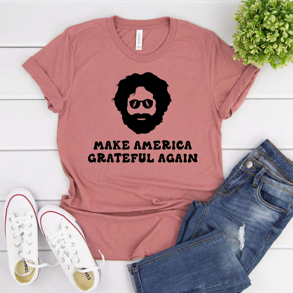 Make America Grateful Again Shirt Funny Jerry Garcia Graphic Tee The Grateful-Dead Merch Shirts Gift Gfor Fans Hipster Tops