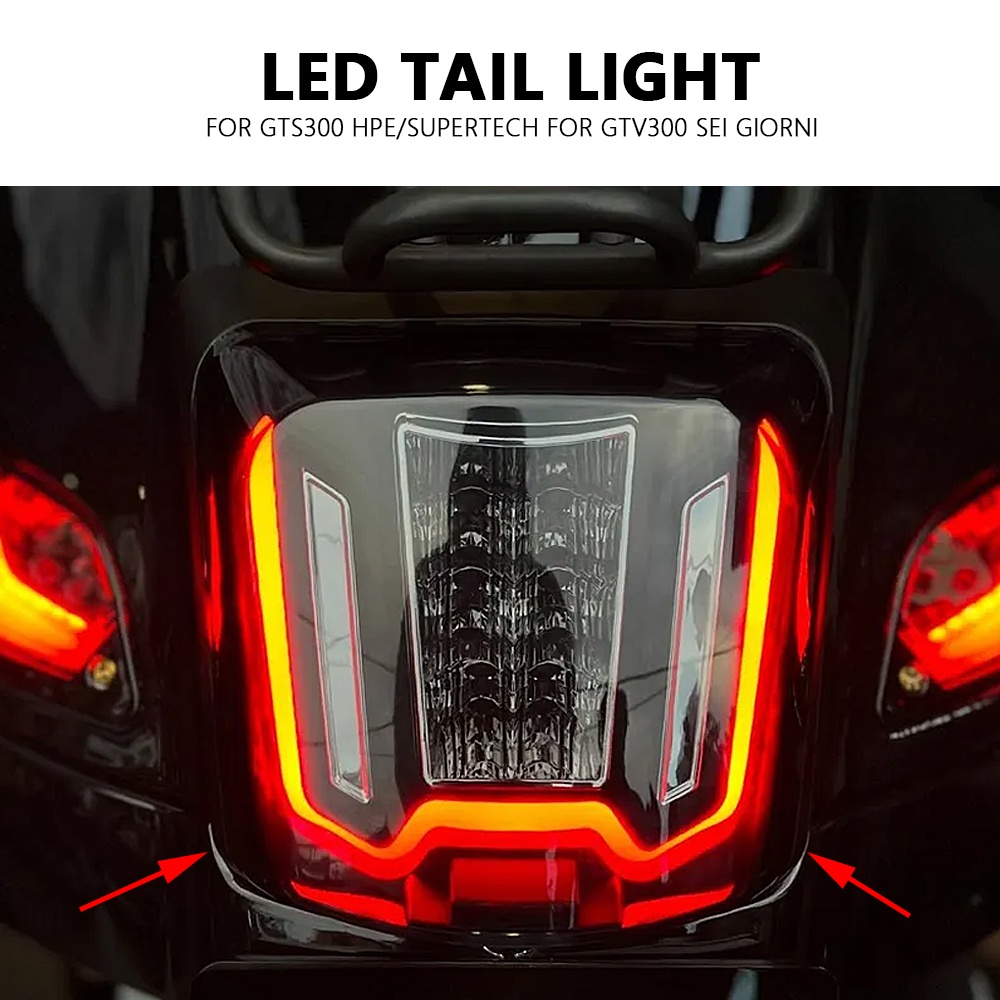 Dynamic LED Tail Light Rear Lamp Taillight For Vespa GTS300 HPE GTS 300 Supertech GTV300 GTV 300 Sei Giorni Motorcycle LED Light