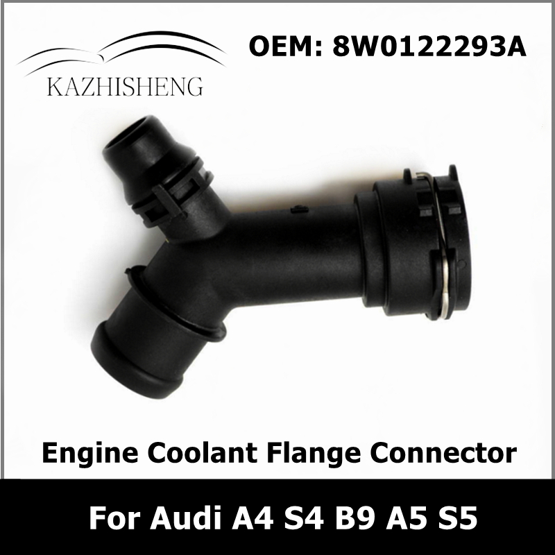 8W0122293A 2.0 Petrol Engine Coolant Hose Pipe Flange Connector for Audi A4 S4 B9 A5 S5 8W0 122 293 A