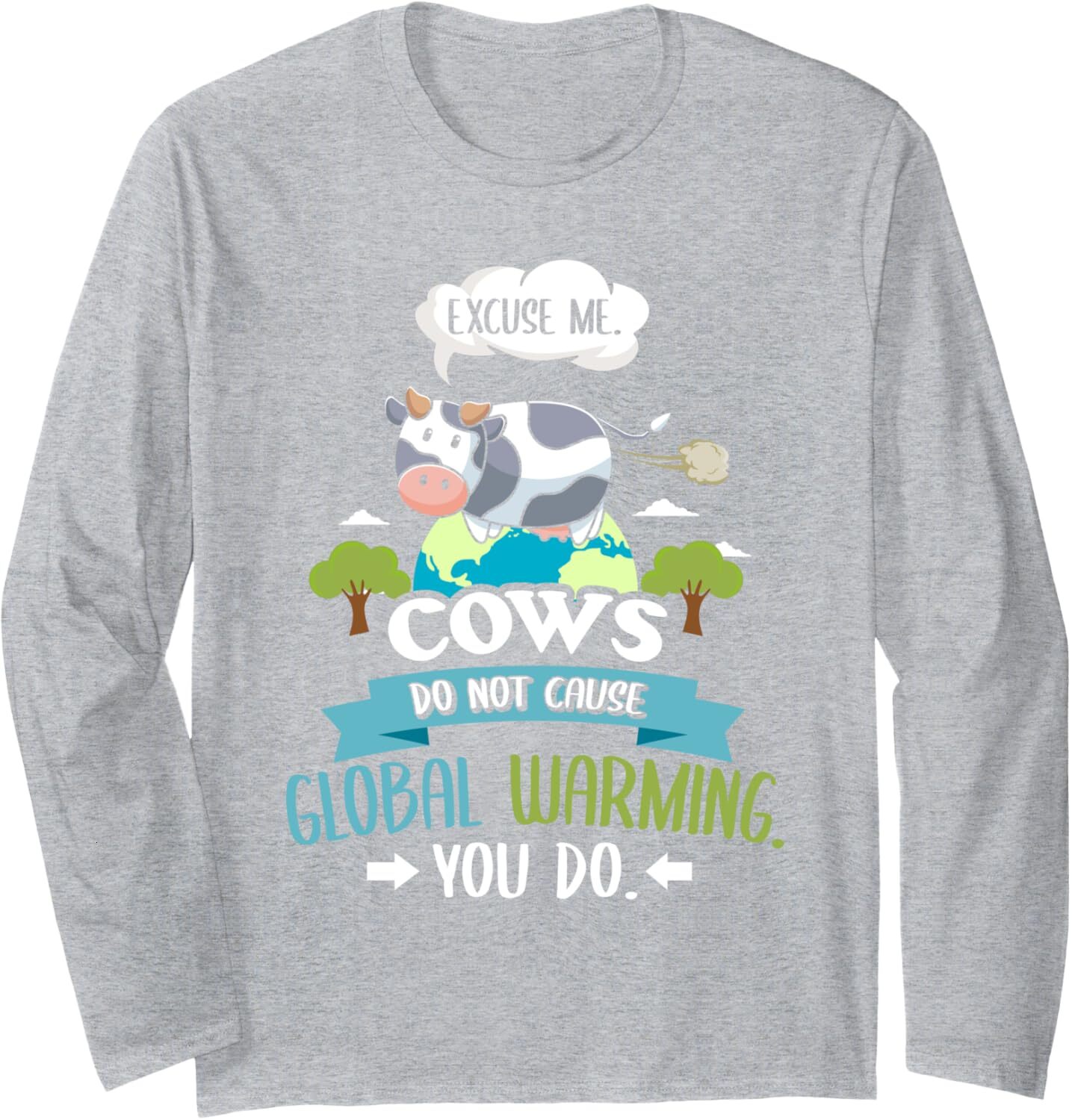Long Sleeve Shirts for Men sweatshirt Funny Cows Do Not Cause Global Warming You Do Farting CO2 Long Sleeve Tee Streetwear Casual tops clothes