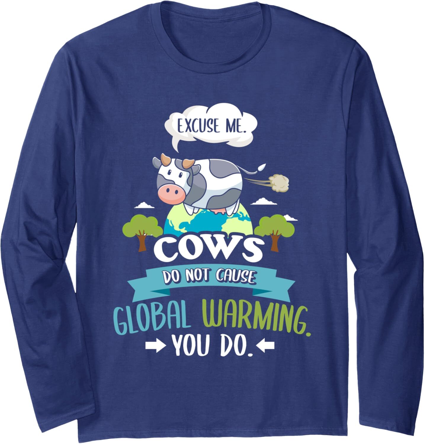 Long Sleeve Shirts for Men sweatshirt Funny Cows Do Not Cause Global Warming You Do Farting CO2 Long Sleeve Tee Streetwear Casual tops clothes