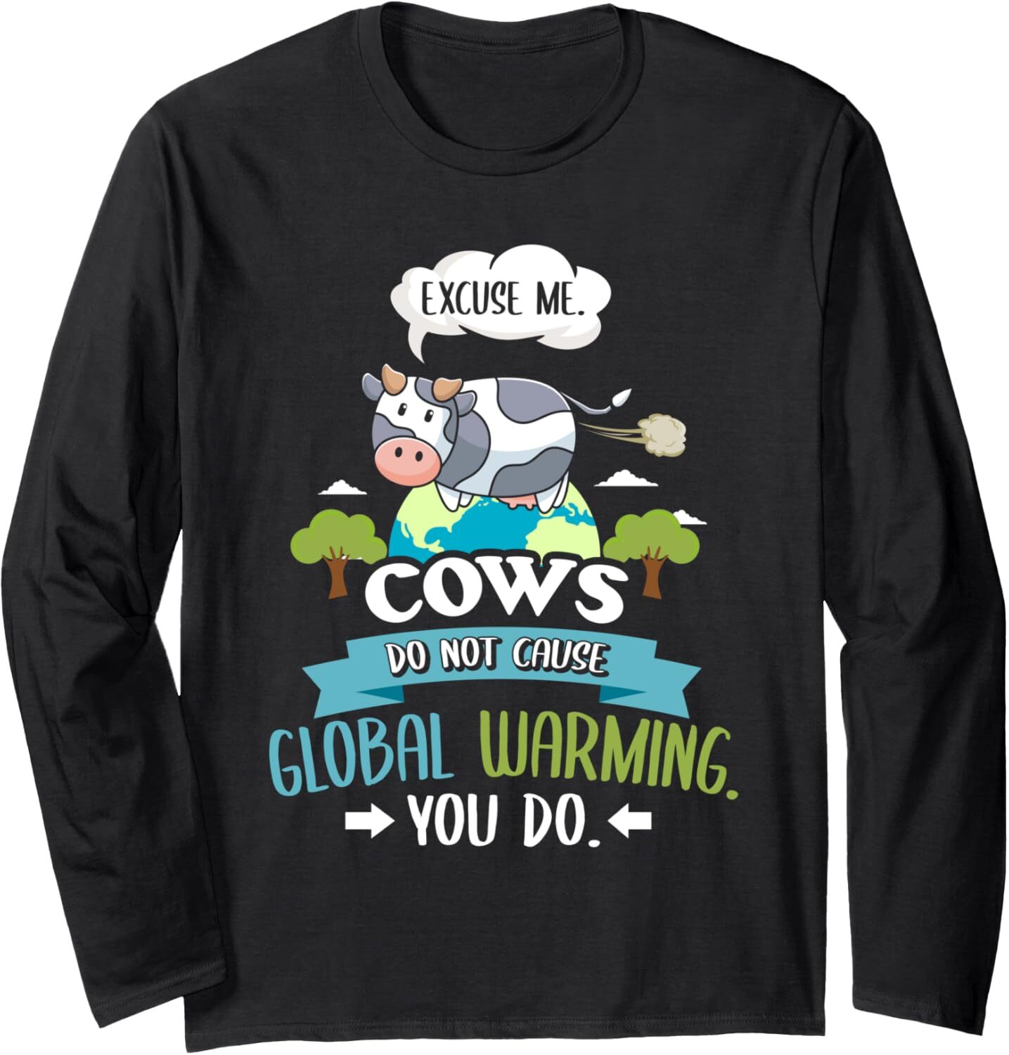 Long Sleeve Shirts for Men sweatshirt Funny Cows Do Not Cause Global Warming You Do Farting CO2 Long Sleeve Tee Streetwear Casual tops clothes