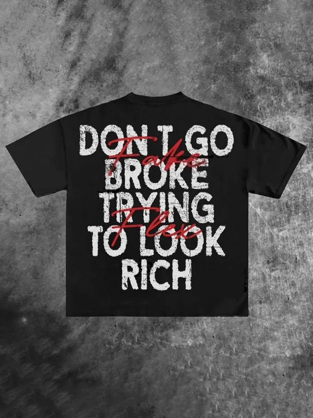 Dont Go Broke Trying To Look Rich Graphic Print Casual 100% Cotton T-Shirt Men Y2K Vintage Oversize Tshirt Streetwear Women Top 241009