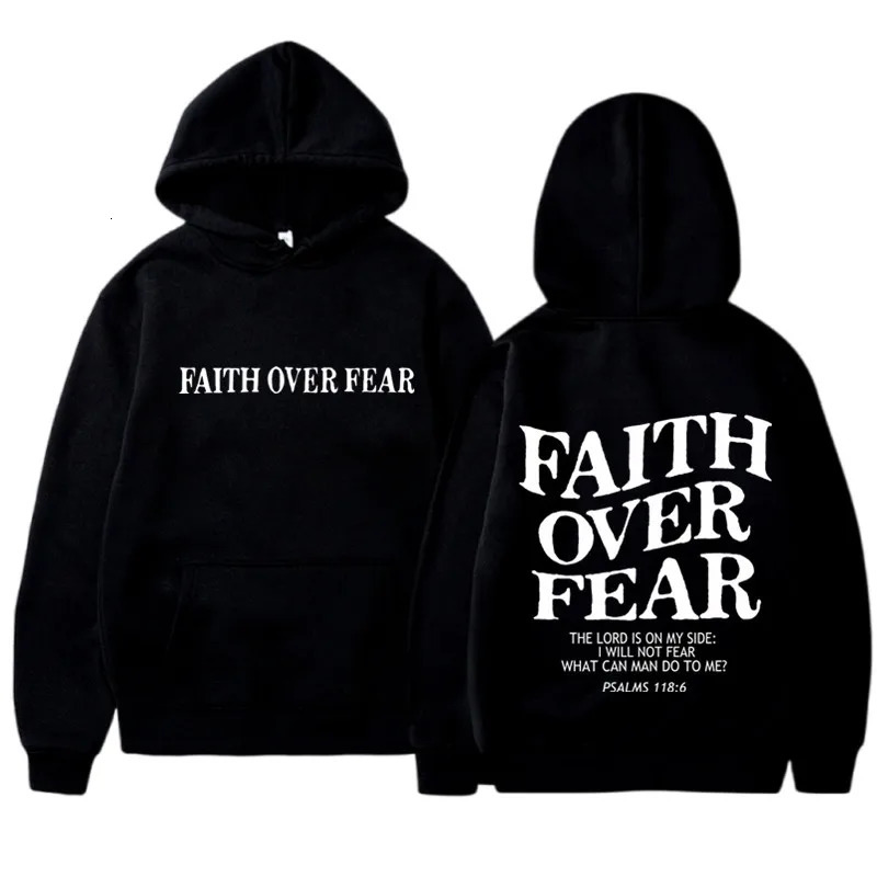 FAITH OVER FEAR Print Hoodies for Men Women Casual Long Sleeve Hooded Sweatshirts Hip Hop Harajuku Hoodie Y2k Tops 241010