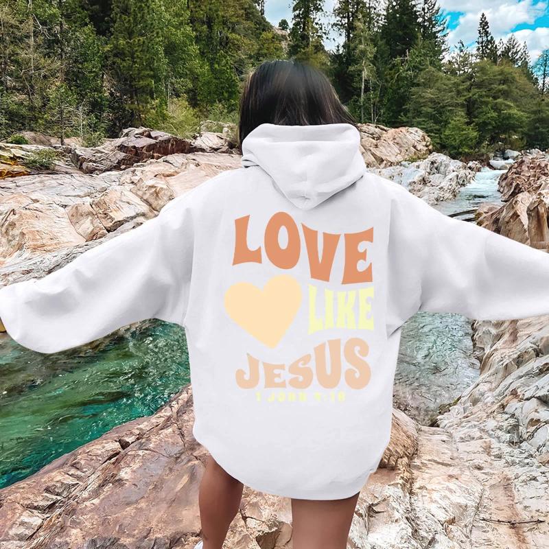 Women's Hoodies Love Like Jesus Letter Print Christian Hoodie For Women Casual Comfortable Warm Tops Oversize Sweatshirt Trend Female