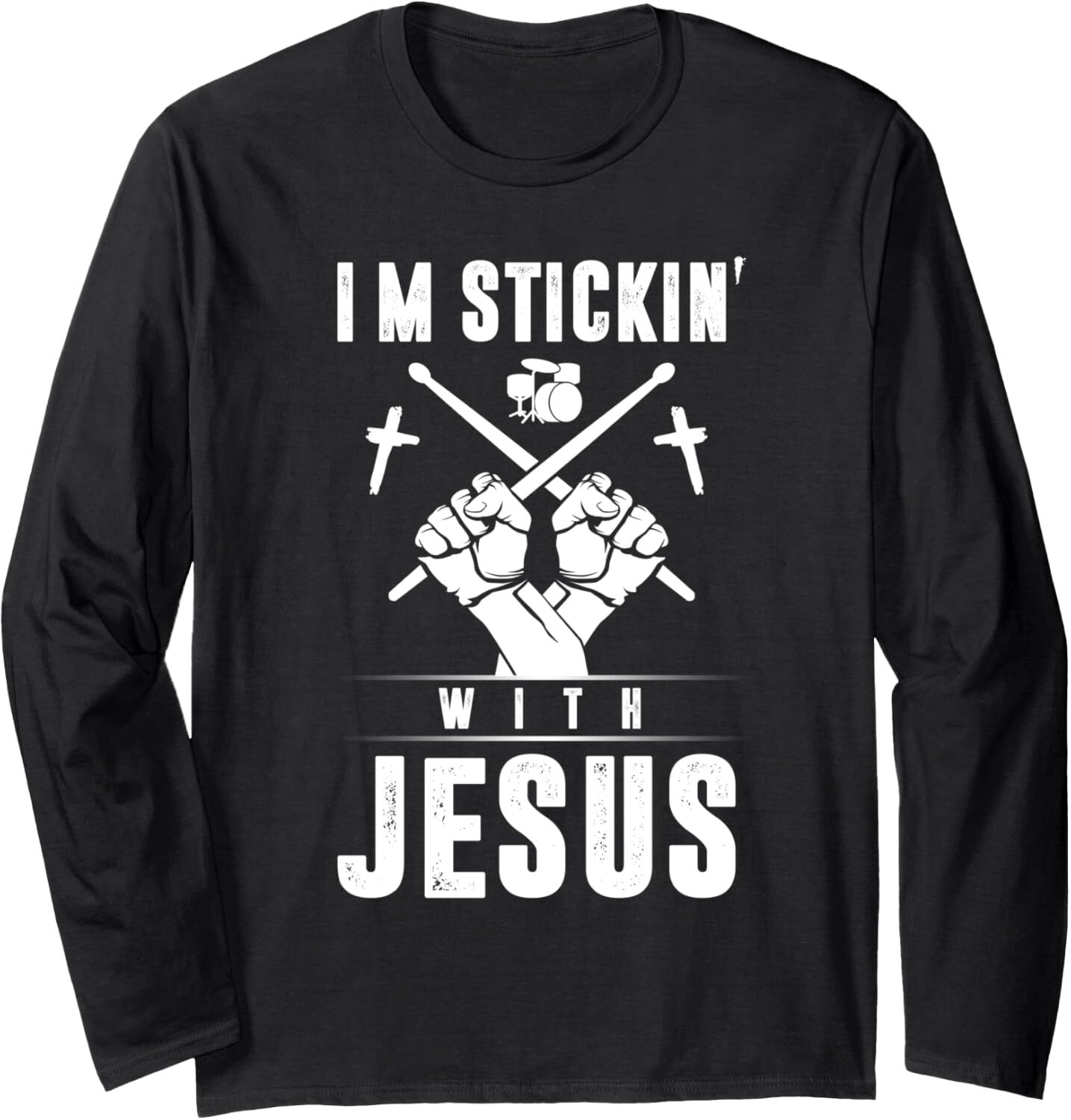 Long Sleeve Shirts for Men sweatshirt Religious I'm Stickin' With Jesus Music Sticks Band Drummer Long Sleeve Tee Streetwear Casual tops clo