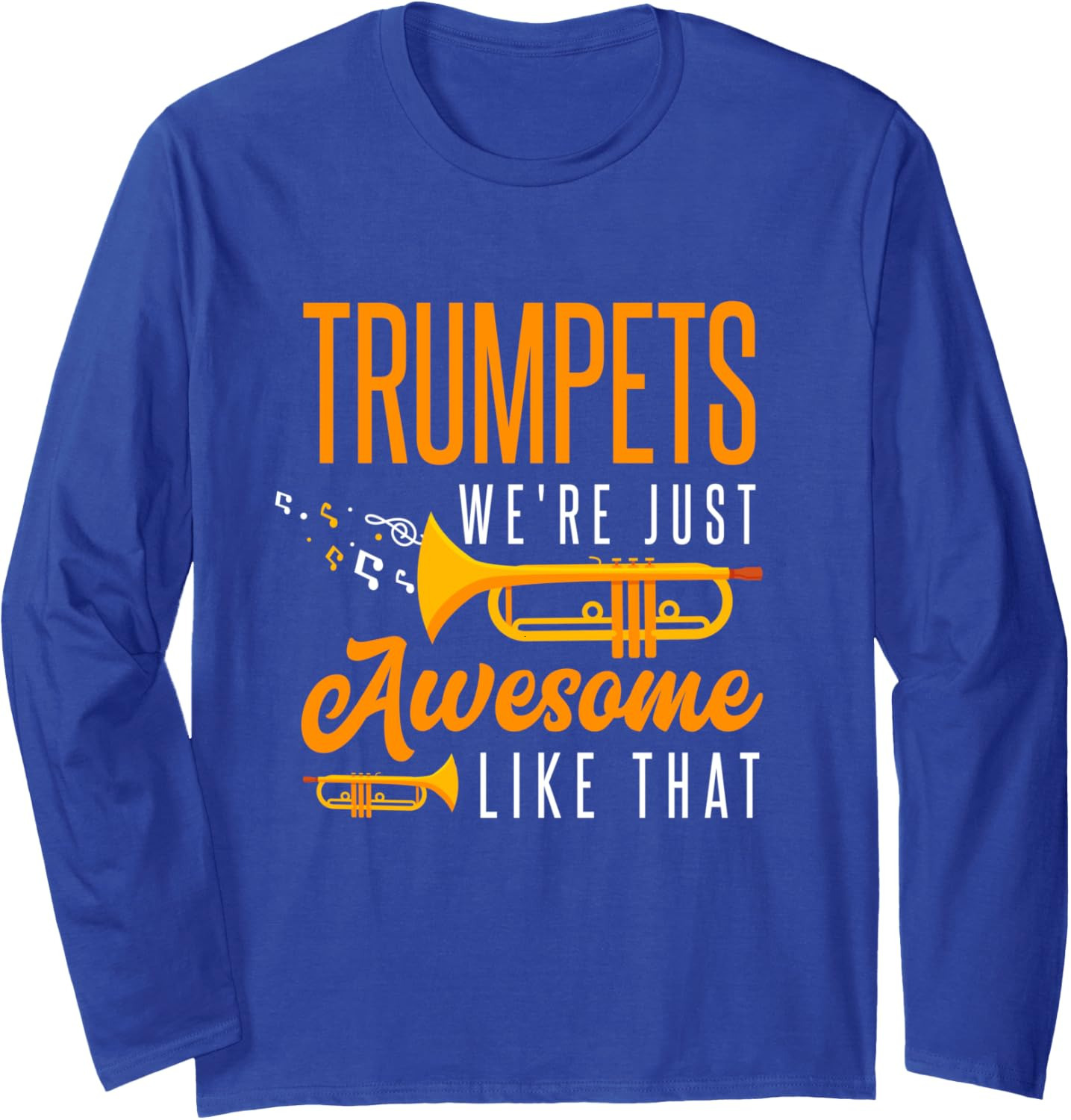Long Sleeve Shirts for Men sweatshirt Vintage Trumpets We're Just Awesome Music Rhythm Orchestra Long Sleeve Streetwear Casual tops clothes