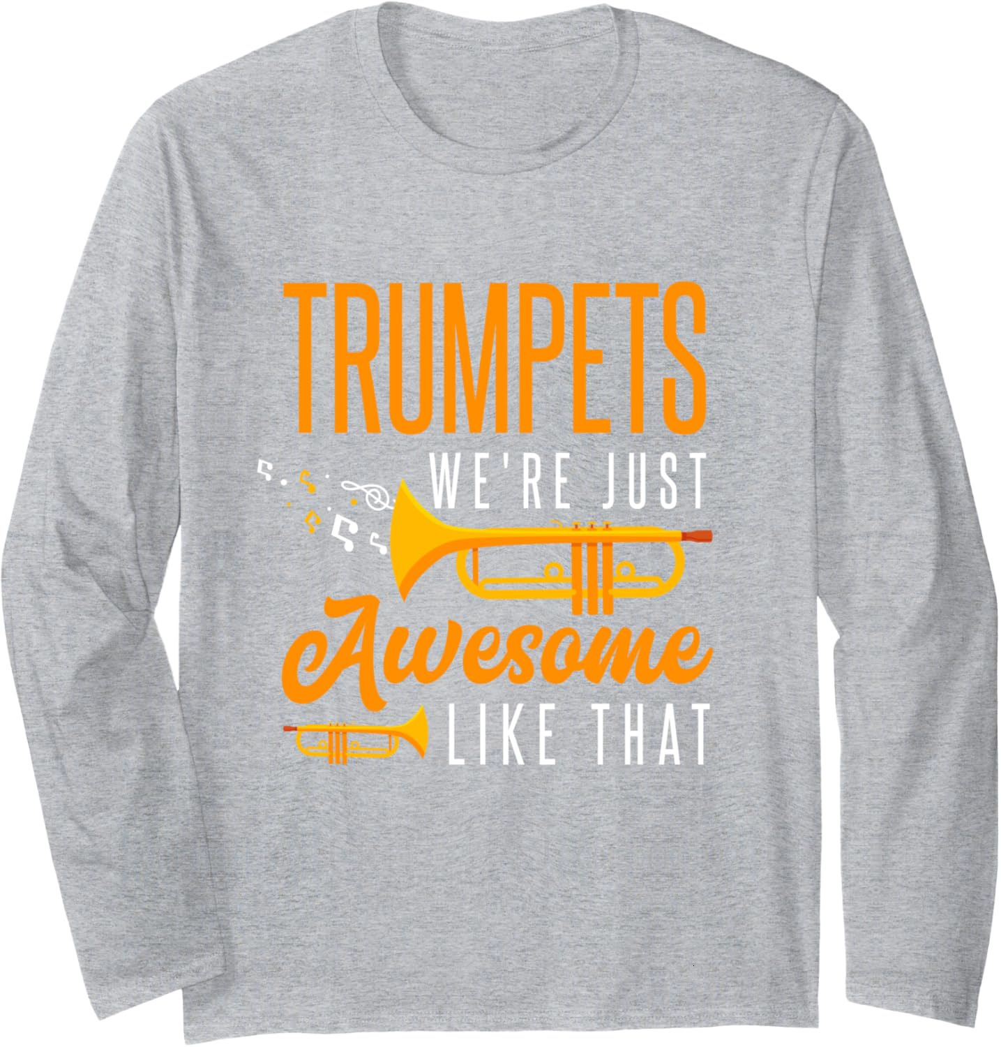Long Sleeve Shirts for Men sweatshirt Vintage Trumpets We're Just Awesome Music Rhythm Orchestra Long Sleeve Streetwear Casual tops clothes