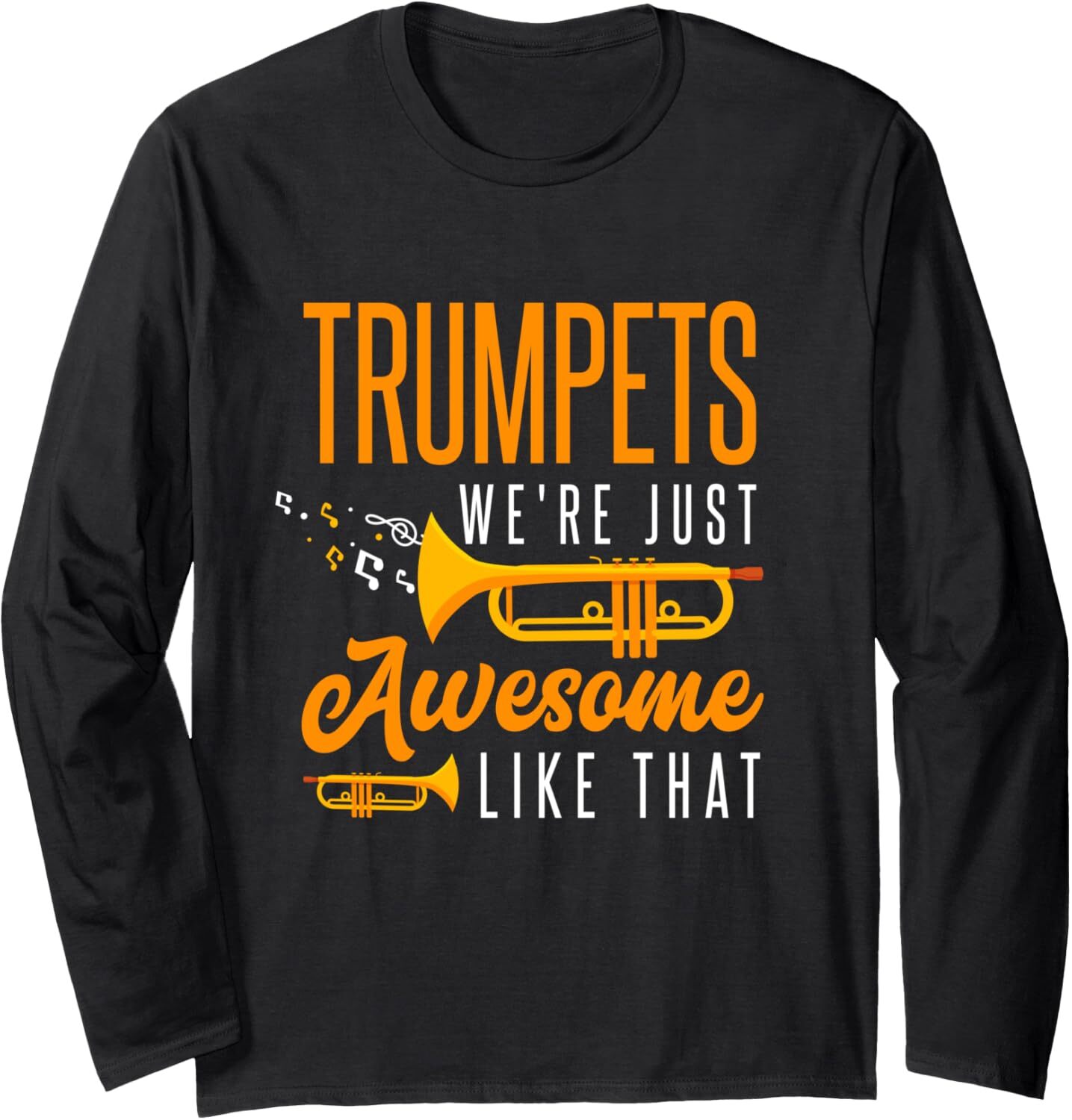 Long Sleeve Shirts for Men sweatshirt Vintage Trumpets We're Just Awesome Music Rhythm Orchestra Long Sleeve Streetwear Casual tops clothes
