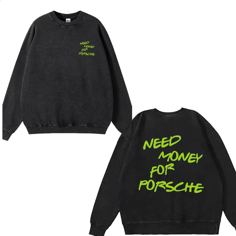 Fun Need Money Washed Old Sweater Fashion n Mens Womens Sweatshirt Fleece Oversized Couple Casual Hoodie 241019