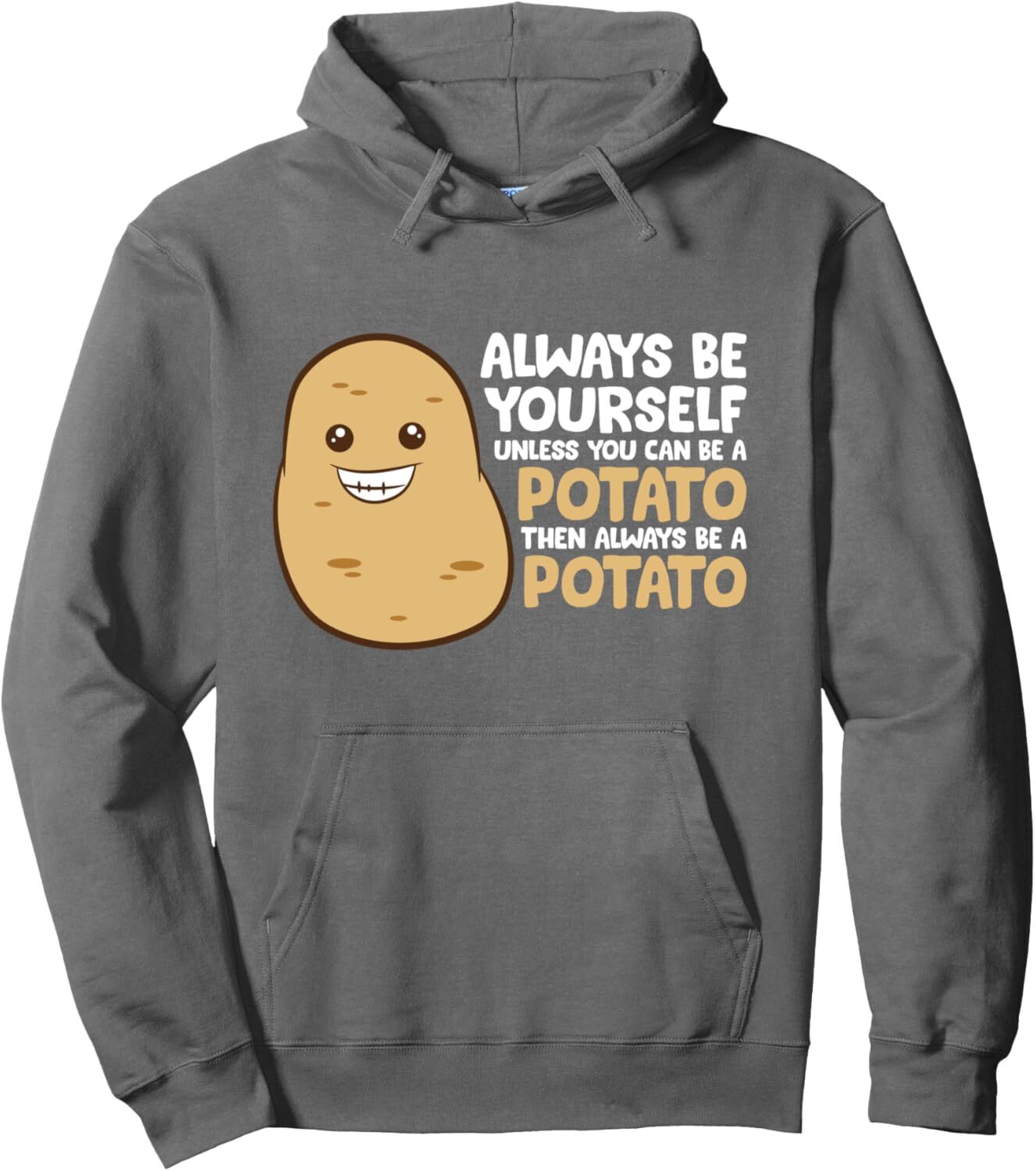 Hoodie for Mens Womens Always Be Yourself Unless You Can Be A Potato Pullover Hoodie Graphic Hoodies sweatshirt Pullover Long Sleeve