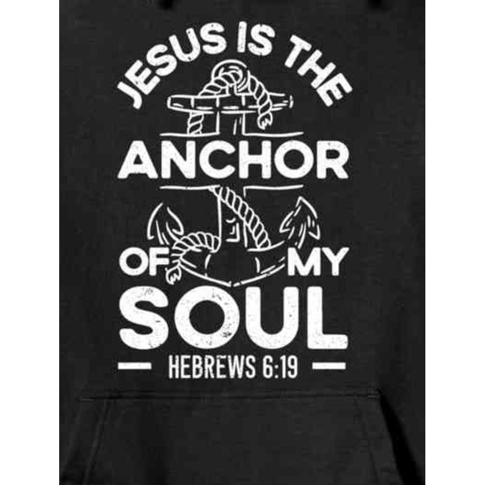 Hoodie for Mens Womens Jesus Is The Anchor Of My Soul God Pullover Hoodie Graphic Hoodies sweatshirt Pullover Long Sleeve