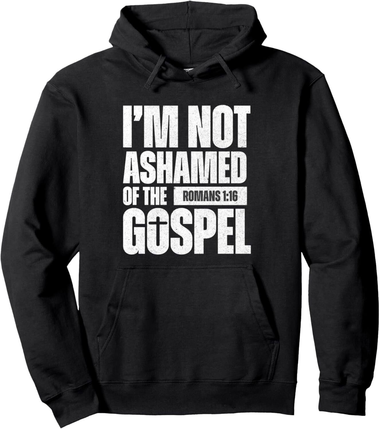 Hoodie for Mens Womens Im not ashamed of the Gospel of Jesus Romans Pullover Hoodie Graphic Hoodies sweatshirt Pullover Long Sleeve
