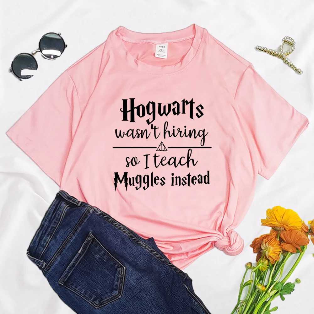 Hogwarts does not employ anyone so I teach gggles instead of printed clothing flat womens T-shirts Sve polyester womens T-shirts W241026