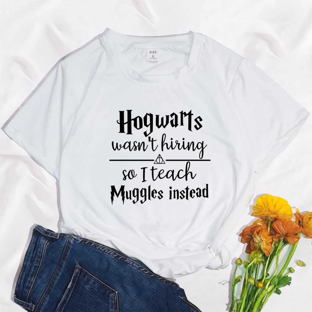 Hogwarts does not employ anyone so I teach gggles instead of printed clothing flat womens T-shirts Sve polyester womens T-shirts W241026
