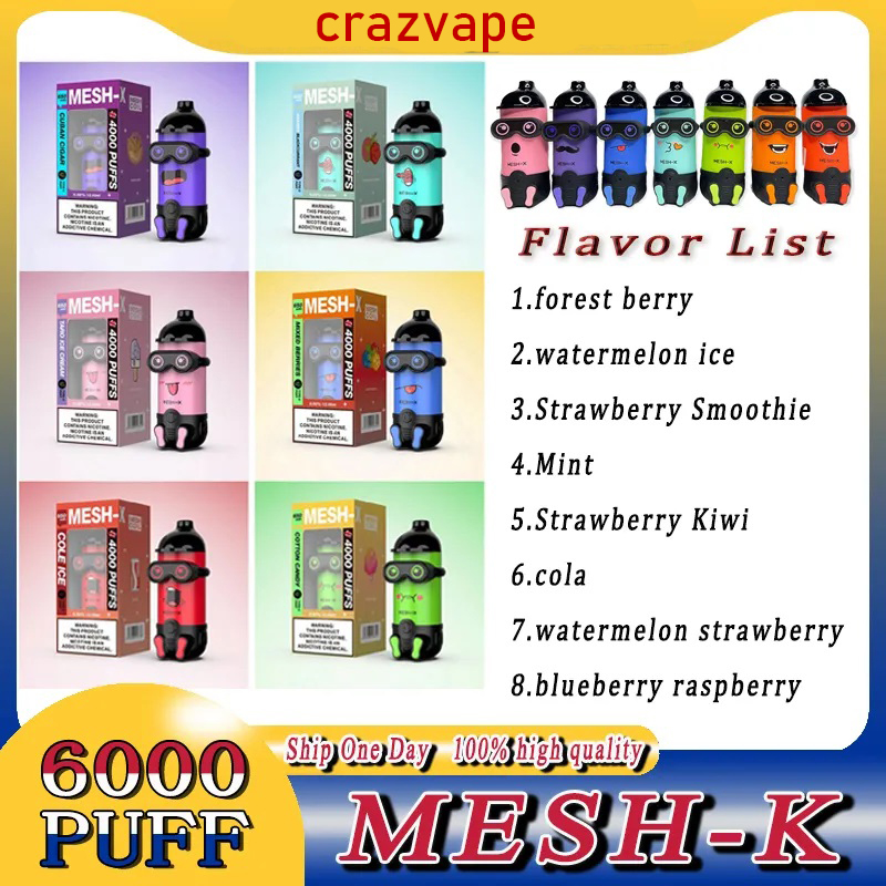 Original MESH-K Disposable E Cigarettes Vape Pen mesh coil 6000 Puffs 650Mah Battery Vaporizer Stick Vapor Kit 2% 14Ml Pre Filled Cartridge Device
Original MESH-K Disposable E Cigarettes Vape Pen mesh coil 6000 Puffs 650Mah Battery Vaporizer Stick Vapor Kit 2% 14Ml Pre Filled Cartridge Device