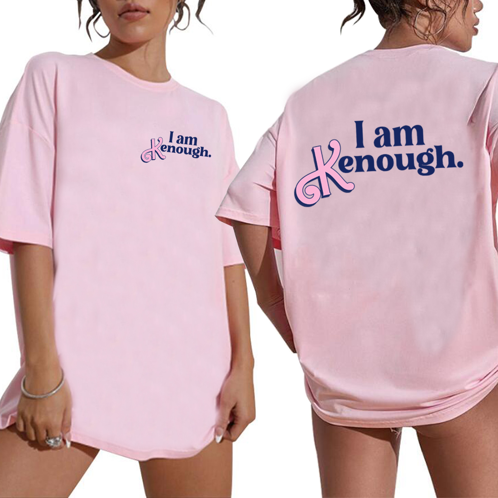Women's TShirt I Am Enough TShirt Woman Oversized ONeck Short Sleeve Funny Movice Clothes I Am Kenough Shirt 230824