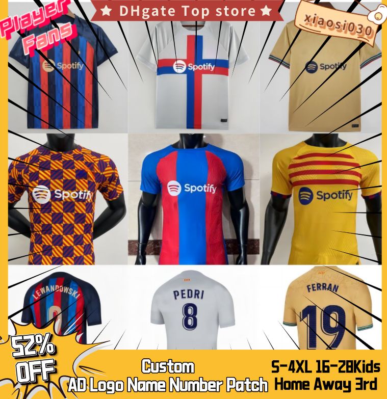 22 23 24 Soccer Jerseys LEWANDOWSKI BARCA football shirt 2022 2023 ANSU FATI FERRAN ADAMA AUBA PEDRI GAVI F. DE JONG DEST 4XL maillot barcelona Jerseys men kids, 22/23 player-home
22 23 24 Soccer Jerseys LEWANDOWSKI BARCA football shirt 2022 2023 ANSU FATI FERRAN ADAMA AUBA PEDRI GAVI F. DE JONG DEST 4XL maillot barcelona Jerseys men kids, 22/23 player-home