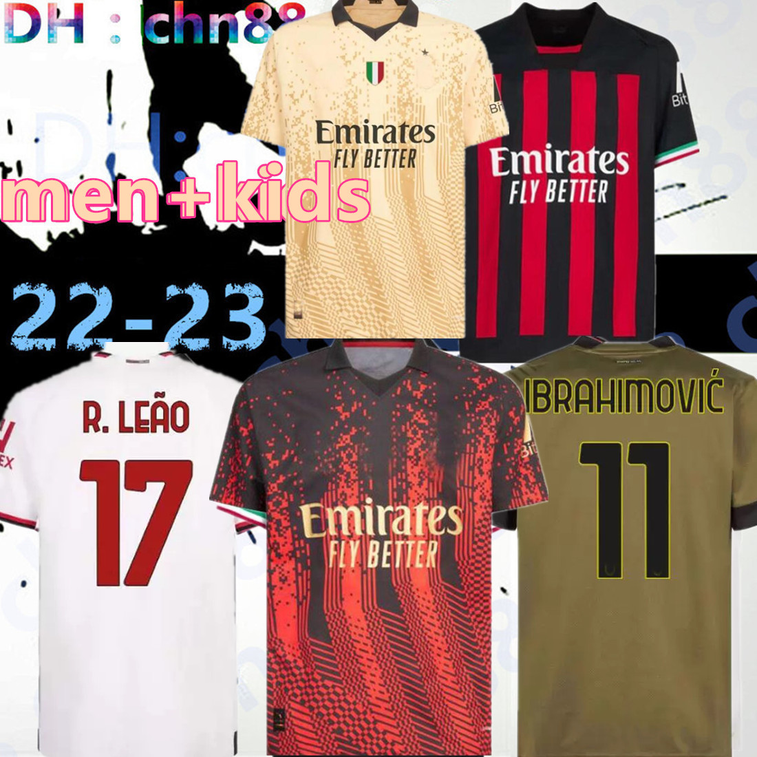 IBRAHIMOVIC 22 23 soccer jerseys AC MILANS 4th GIROUD R. LEAO BENNACER KESSIE ROMAGNOLI CALHANOGLU TONALI REBIC 2022 2023 football shirt maillot men kids goalkeeper, 22-23 away
IBRAHIMOVIC 22 23 soccer jerseys AC MILANS 4th GIROUD R. LEAO BENNACER KESSIE ROMAGNOLI CALHANOGLU TONALI REBIC 2022 2023 football shirt maillot men kids goalkeeper, 22-23 away