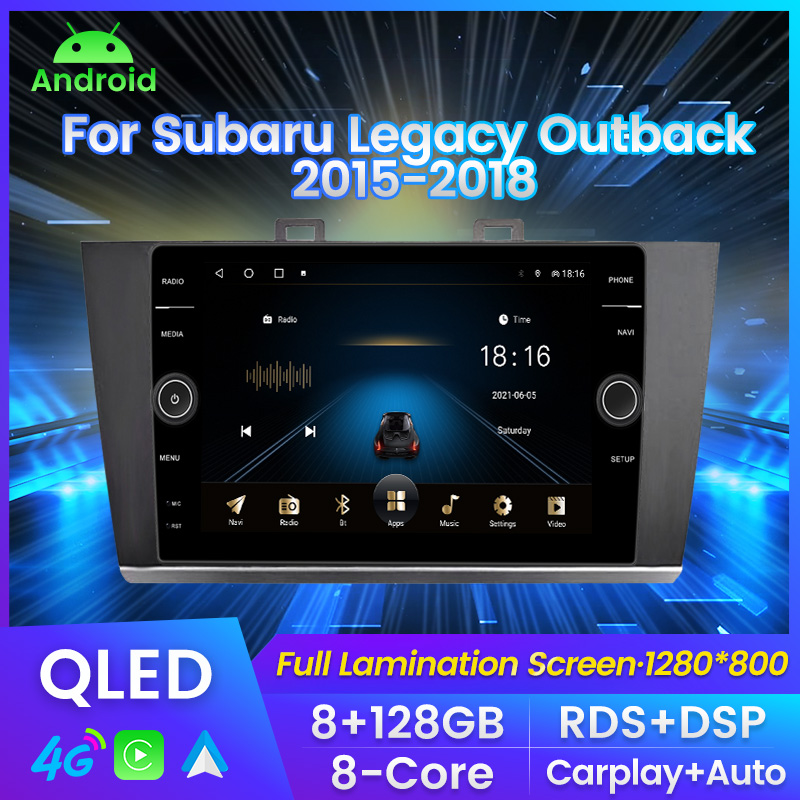 Voiture DVD pour Subaru Legacy Outback 2015 2016 2017 2018 Car Radio GPS Navigation SWC CarPlay Autoradio Android All-in-One