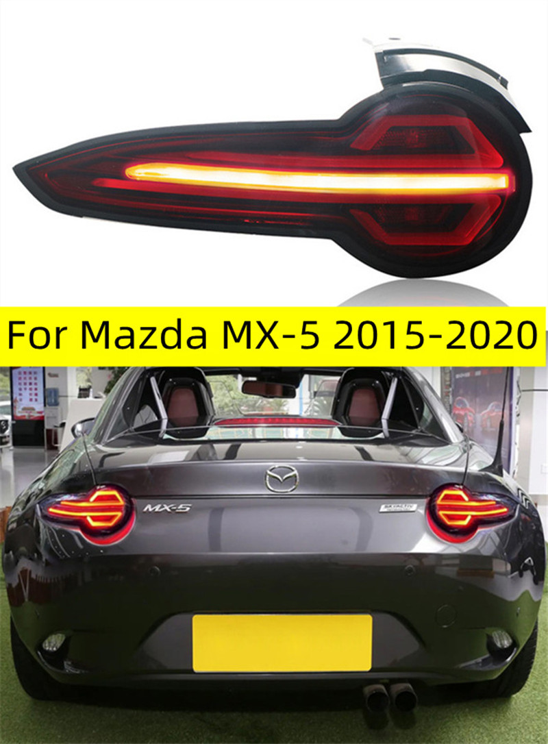 Car Styling Taillights For Mazda MX-5 20 15-20 20 LED Tail Lamp DRL Signal Brake Reverse Auto Accessories