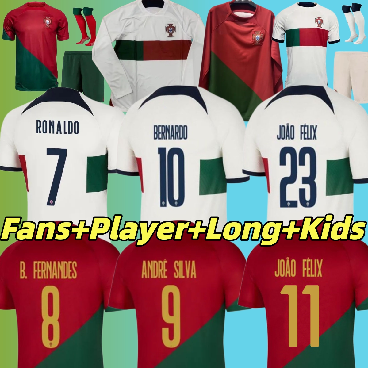 22 23 Portugal soccer jerseys JOAO FELIX BERMARDO B.FERNANDES camisa de futebol 2023 ANDRe SILVA football shirt Men Kids kit women R.LEAO OTAVIO VITINHA long sleeve, 2022 home woman
22 23 Portugal soccer jerseys JOAO FELIX BERMARDO B.FERNANDES camisa de futebol 2023 ANDRe SILVA football shirt Men Kids kit women R.LEAO OTAVIO VITINHA long sleeve, 2022 home woman