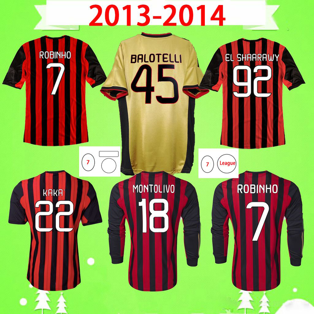 2013 2014 Retro soccer jerseys vintage football shirt 13 14 ac Maglia da calcio MALDINI HONDA MILANS INZAGHI ROBINHO KAKA MONTOLIVO EL SHAARAWY BALOTELLI uniform, 13/14 long sleeve
2013 2014 Retro soccer jerseys vintage football shirt 13 14 ac Maglia da calcio MALDINI HONDA MILANS INZAGHI ROBINHO KAKA MONTOLIVO EL SHAARAWY BALOTELLI uniform, 13/14 long sleeve