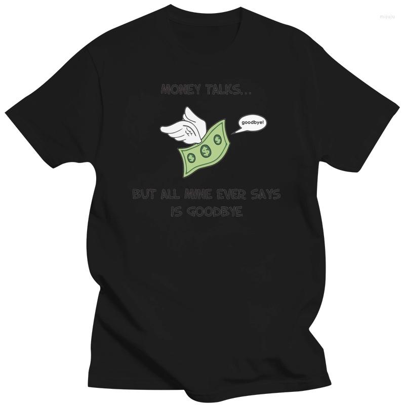 Men' T Shirts Money Talks... But All Mine Ever Says Is Goodbye. Funny T-Shirt Shirt O-Neck Fashion Casual High Quality Print, Blackmen
Men' T Shirts Money Talks... But All Mine Ever Says Is Goodbye. Funny T-Shirt Shirt O-Neck Fashion Casual High Quality Print, Blackmen