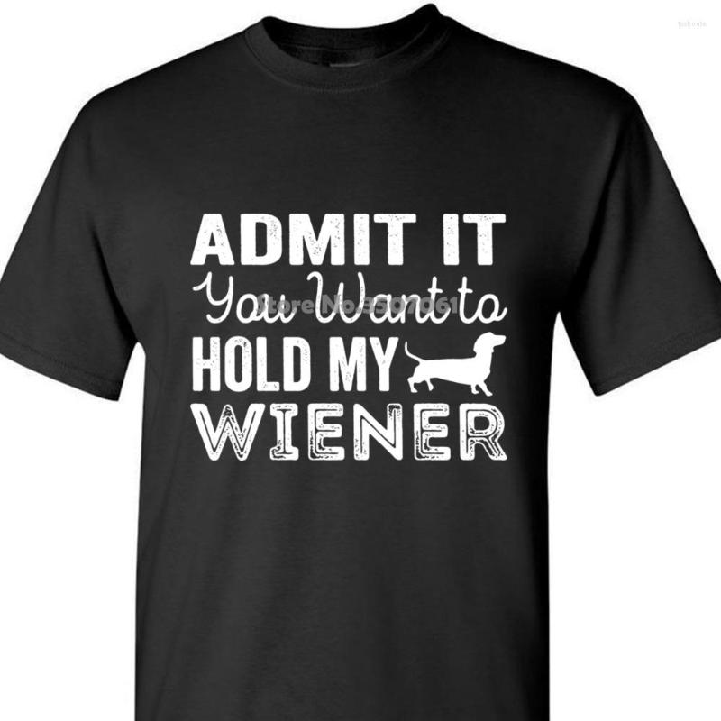 Men's T Shirts Summer Winter The Fashion Admit It You Want To Hold My Wiener - Funny Dachshund Weenie Dog T-shirt Coat Clothes Tops, New shirsx315737
Men's T Shirts Summer Winter The Fashion Admit It You Want To Hold My Wiener - Funny Dachshund Weenie Dog T-shirt Coat Clothes Tops, New shirsx315737