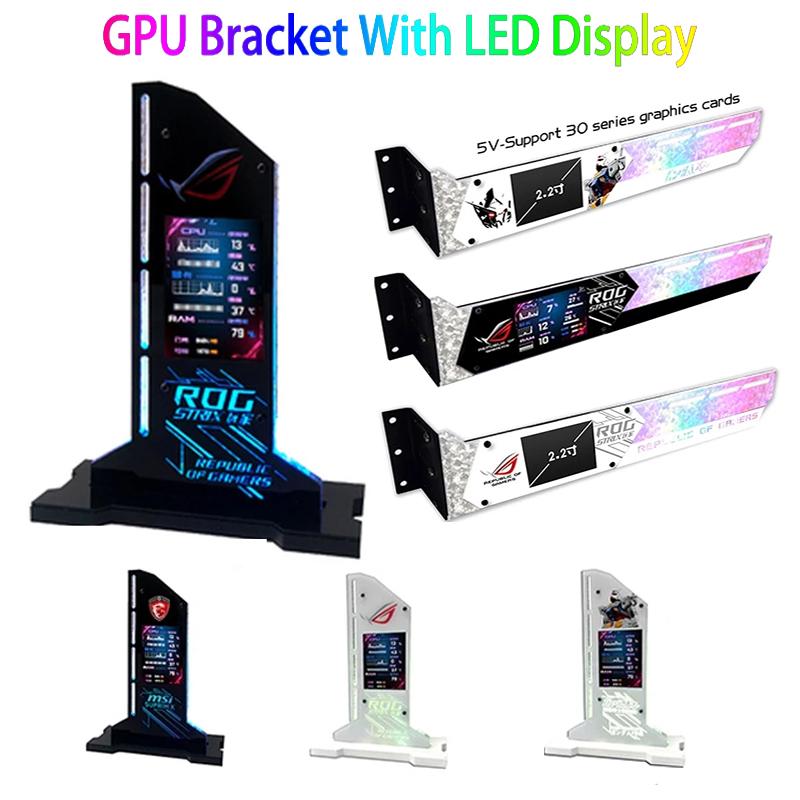 

Drives Customize RGB GPU Support with LED Monitor Screen ROG MSI Gundam Graphic Video Card Bracket VGA Holder for PC Gamer Cabinet DIY