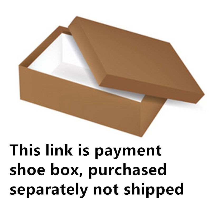 The payment link for the shoe box, please do not purchase after guidance, separate purchase will not be shipped