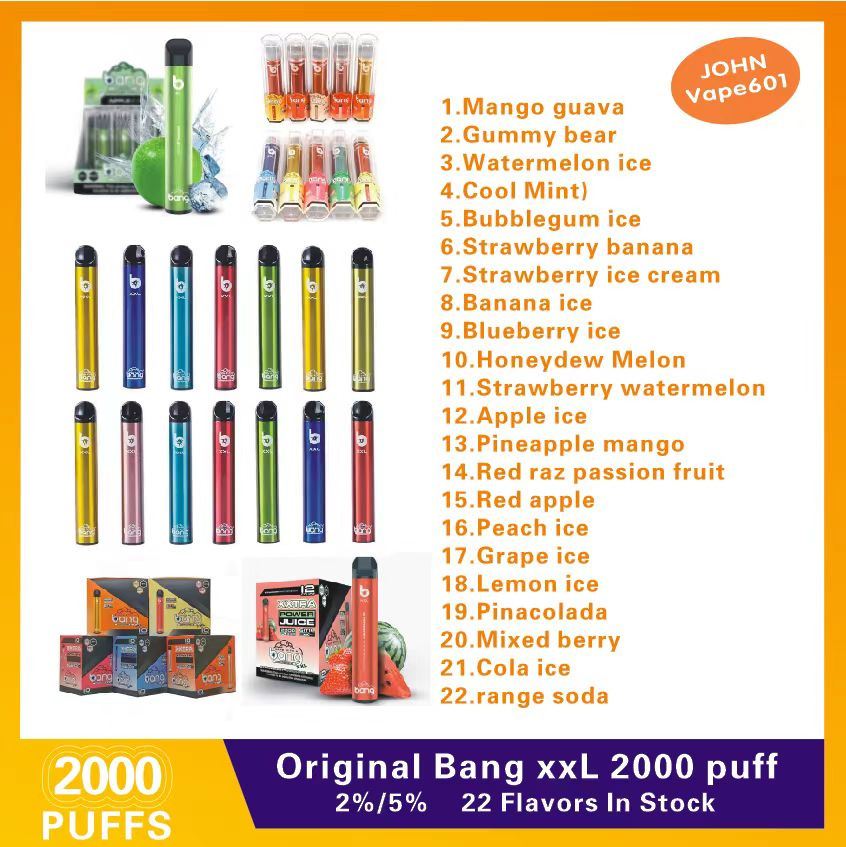 Bang XXL Disposable Vape disposables vapes OEM ODM e cigarettes Pods 850mAh Battery 2000 puffs Prefilled Plus vaporizer vapor PUFFS bangxxl
Bang XXL Disposable Vape disposables vapes OEM ODM e cigarettes Pods 850mAh Battery 2000 puffs Prefilled Plus vaporizer vapor PUFFS bangxxl