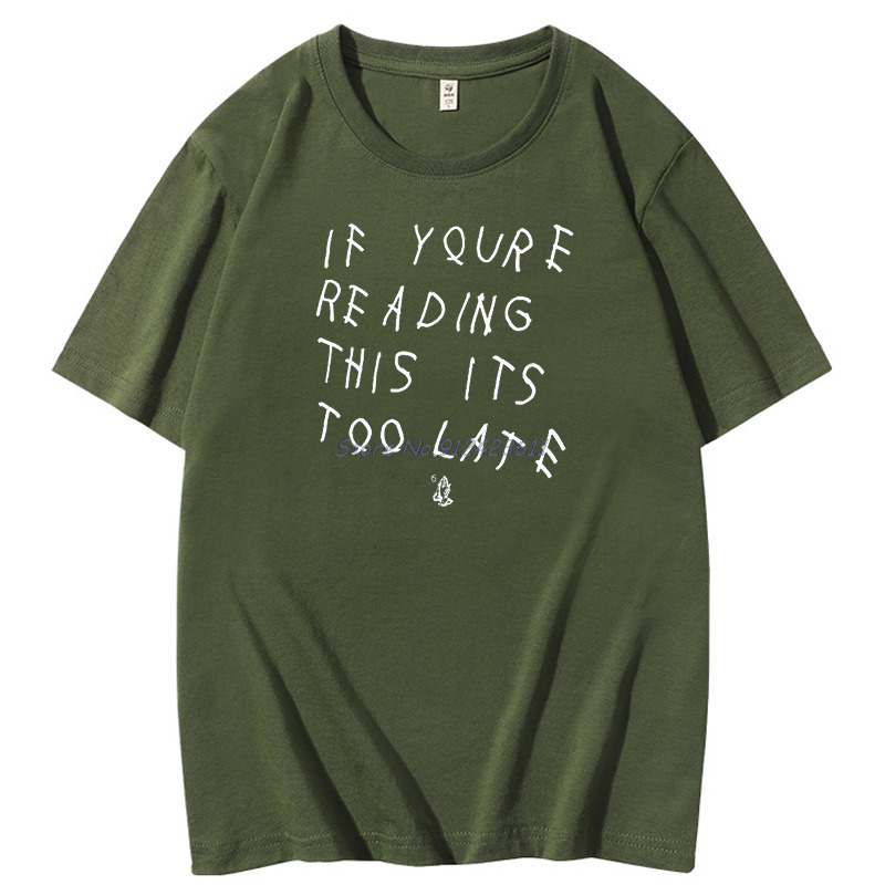 Mens TShirts If you read this article its too late and interesting Cotton Tshirts mens short sleeved summer clothing 230720