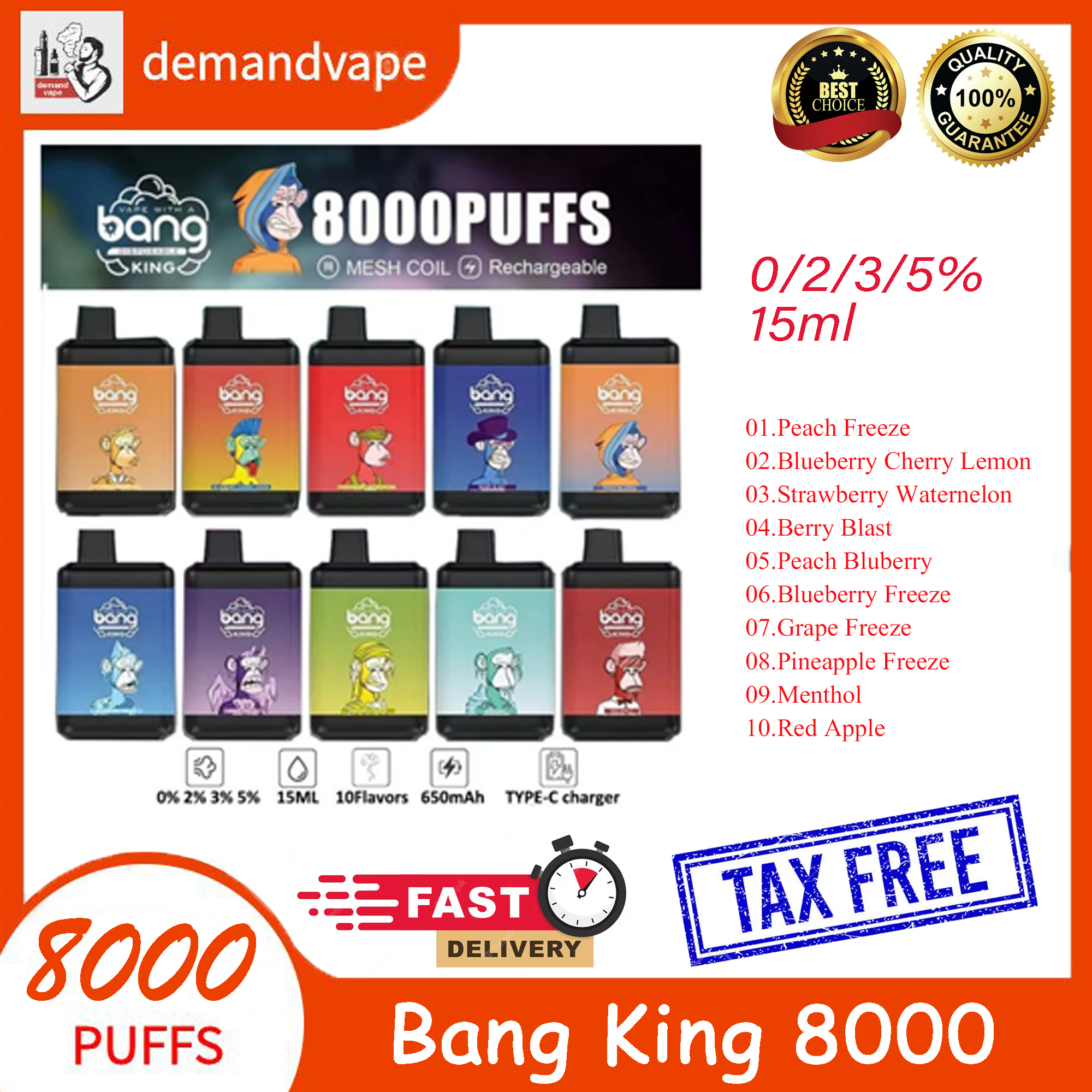 Original Bang King 8000 Puffs E Cigarette Disposable Rechargeable Vape Pen Device 650mah 15ml Cartridges pod Mesh Coil 10 Flavors 0% 2% 3% 5% Strength
Original Bang King 8000 Puffs E Cigarette Disposable Rechargeable Vape Pen Device 650mah 15ml Cartridges pod Mesh Coil 10 Flavors 0% 2% 3% 5% Strength