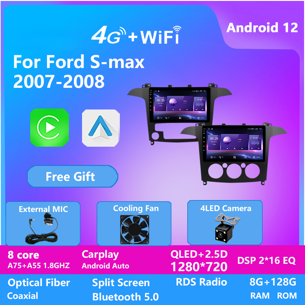 Car Dvd Video Player for Ford S-MAX 2007-2008 2012 2013 with Radio Mirrorring BT DSP 128G 9" Android 12
Car Dvd Video Player for Ford S-MAX 2007-2008 2012 2013 with Radio Mirrorring BT DSP 128G 9" Android 12