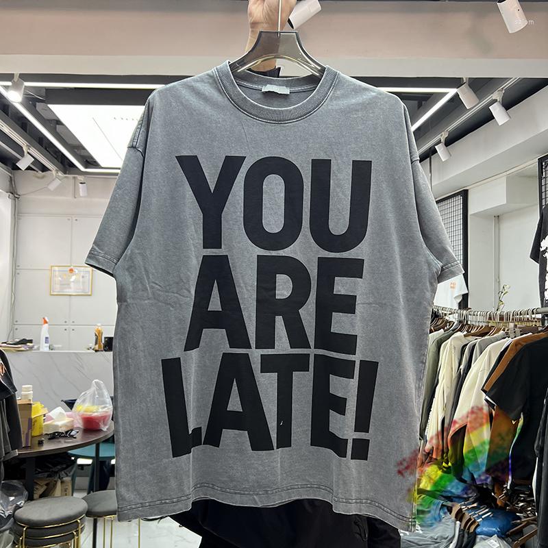 Men's T Shirts Oversized Vintage YOU ARE LATE Shirt Men Women T-shirt Nice Washed Heavy Fabric Top Tees
Men's T Shirts Oversized Vintage YOU ARE LATE Shirt Men Women T-shirt Nice Washed Heavy Fabric Top Tees