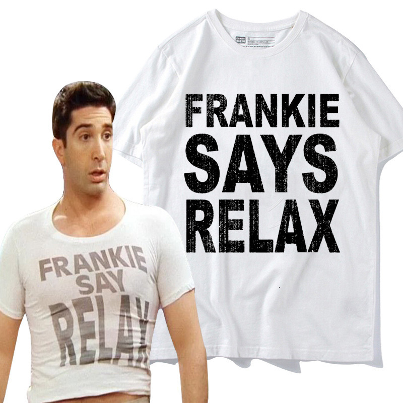 Frankie Say Relax Shirt, Show Tshirt, Tee from Tv Series - Gift, Friends Clothing, Christmas gift 210302