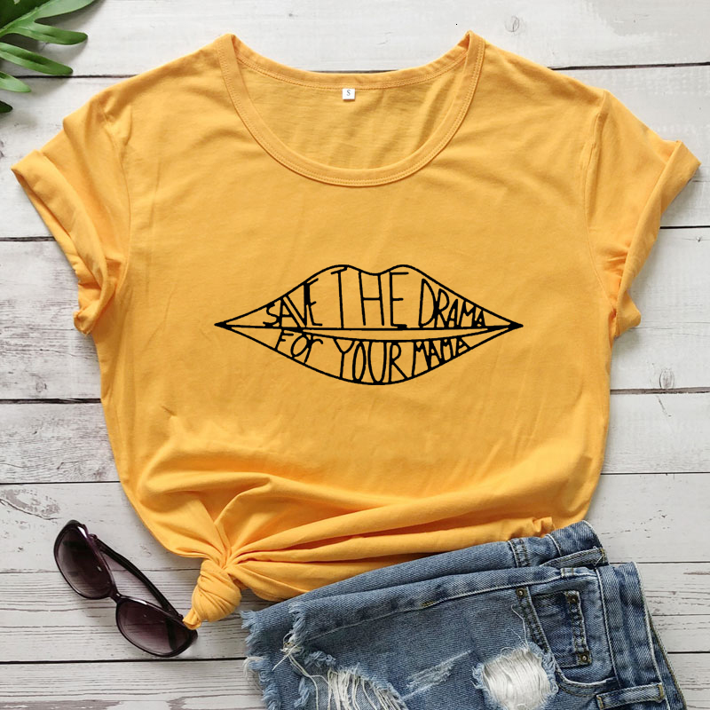 Women's T-Shirt Save The Drama For Your Mama T-shirt Funny Women Feminist Slogan Tshirt Casual Summer Short Sleeve Graphic Mom Life Tees Tops 230