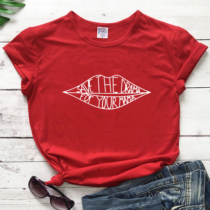 Women's T-Shirt Save The Drama For Your Mama T-shirt Funny Women Feminist Slogan Tshirt Casual Summer Short Sleeve Graphic Mom Life Tees Tops 230