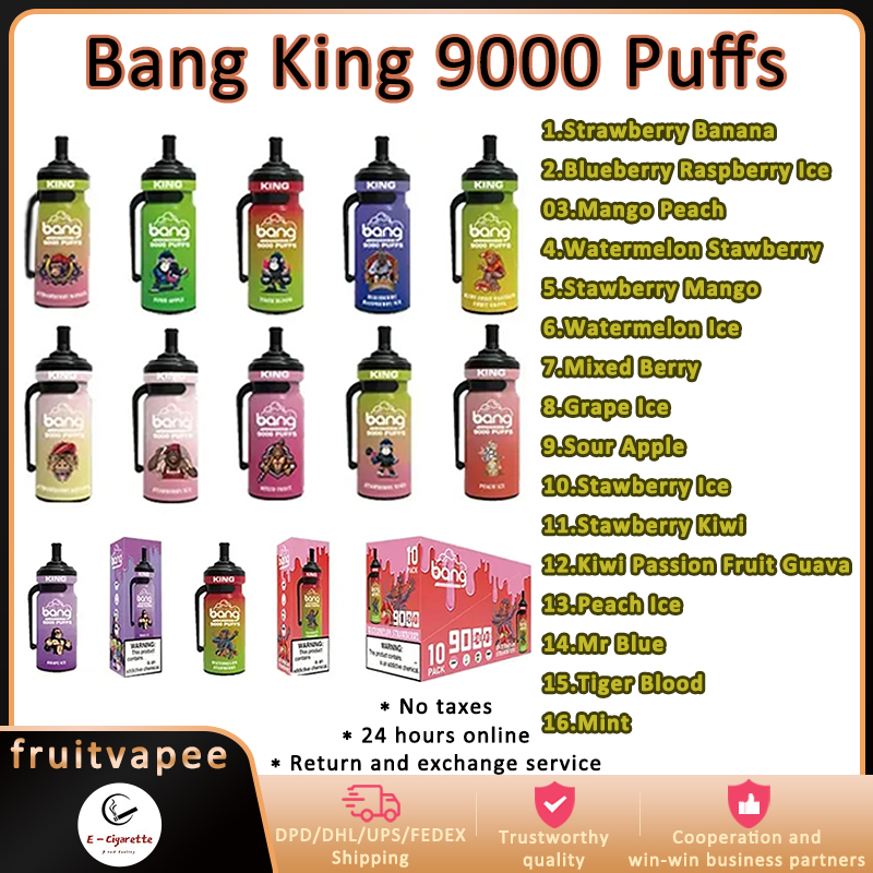 Original Bang King 9000 Puffs Disposable E cigarettes Big Vapor 600mah Rechargeable Battery 9000 Puff 9000 No leaking 20ml Pod No Extra Tax 0%2%3%5%
Original Bang King 9000 Puffs Disposable E cigarettes Big Vapor 600mah Rechargeable Battery 9000 Puff 9000 No leaking 20ml Pod No Extra Tax 0%2%3%5%