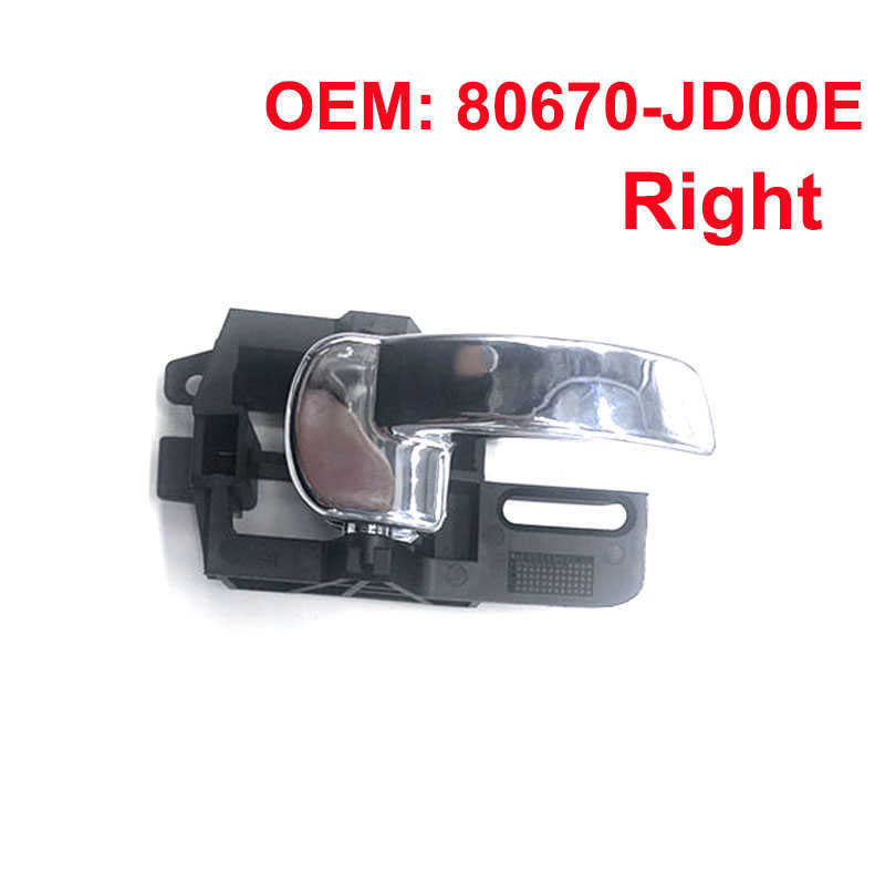 Interior Door Handle for Nissan Qashqai J10 2007 2008 2009 2010 2011 2012 2013 Left Right Front Rear 80670JD00E / 80671JD00E