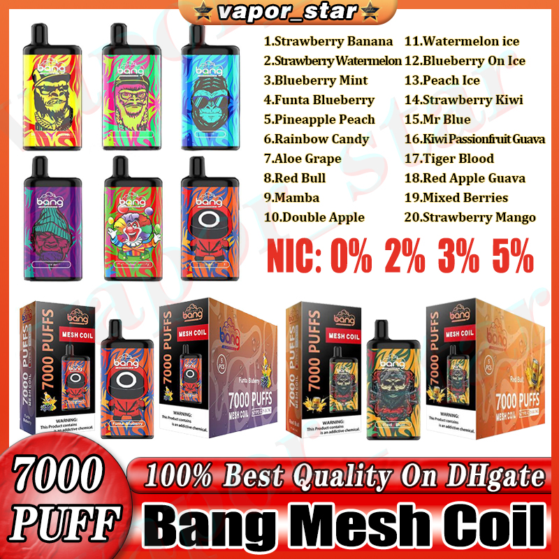 Original Bang Mesh Coil 7000 Puffs Disposable Vape Puff 0% 2% 3% 5% Pod Puff 7000 E cigarette devices rechargeable Battery 850mAh 15ml Prefilled Cartridge Box Kit
Original Bang Mesh Coil 7000 Puffs Disposable Vape Puff 0% 2% 3% 5% Pod Puff 7000 E cigarette devices rechargeable Battery 850mAh 15ml Prefilled Cartridge Box Kit