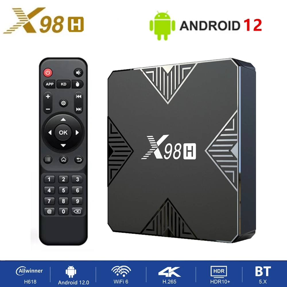 X98H Android 12 TV Box Allwinner H618 Dual Wifi6 2.4G 5G 4K 2G16G 4GB32GB HDR10 4KSet Top Media Box
X98H Android 12 TV Box Allwinner H618 Dual Wifi6 2.4G 5G 4K 2G16G 4GB32GB HDR10 4KSet Top Media Box